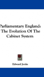 parliamentary england the evolution of the cabinet system_cover