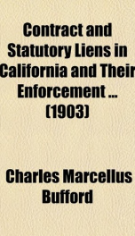 contract and statutory liens in california and their enforcement_cover