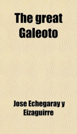 the great galeoto a drama in three acts and a prologue_cover