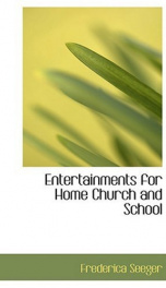 Entertainments for Home, Church and School_cover