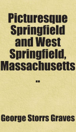 picturesque springfield and west springfield massachusetts_cover