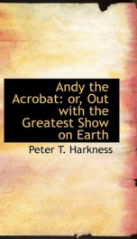 andy the acrobat or out with the greatest show on earth_cover