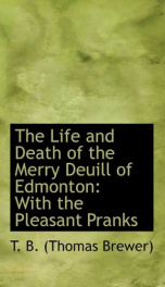 the life and death of the merry deuill of edmonton with the pleasant pranks of_cover