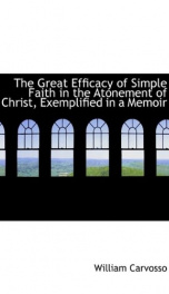 the great efficacy of simple faith in the atonement of christ exemplified in a_cover