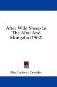 after wild sheep in the altai and mongolia_cover