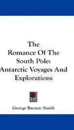 the romance of the south pole antarctic voyages and explorations_cover