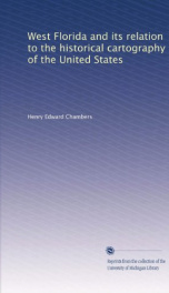 west florida and its relation to the historical cartography of the united states_cover