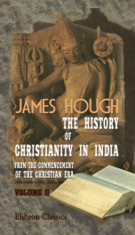 the history of christianity in india from the commencement of the christian era_cover