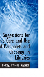 suggestions for the care and use of pamphlets and clippings in libraries_cover