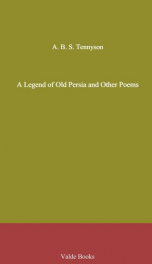 A Legend of Old Persia and Other Poems_cover
