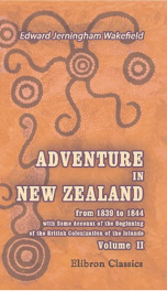 adventure in new zealand from 1839 to 1844 with some account of the beginning_cover