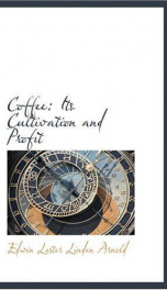 coffee its cultivation and profit_cover