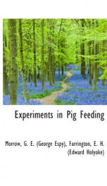experiments in pig feeding_cover