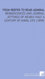 from reefer to rear admiral reminiscences and journal jottings of nearly half_cover