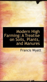 modern high farming a treatise on soils plants and manures_cover
