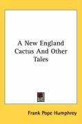 a new england cactus and other tales_cover