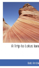a trip to lotus land_cover