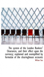 the system of the london bankers clearances and their effect upon the currency_cover