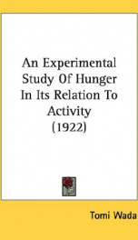 an experimental study of hunger in its relation to activity_cover