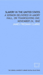 slavery in the united states a sermon delivered in amory hall on thanksgiving_cover