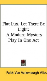 fiat lux let there be light a modern mystery play in one act_cover