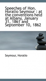 speeches of hon horatio seymour at the conventions held at albany january 31_cover