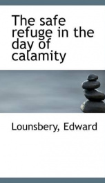 the safe refuge in the day of calamity_cover