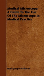 medical microscopy a guide to the use of the microscope in medical practice_cover