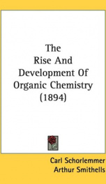 the rise and development of organic chemistry_cover