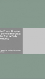 the forest runners a story of the great war trail in early kentucky_cover