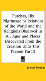 purchas his pilgrimage or relations of the world and the religions observed in_cover