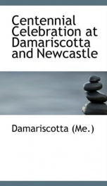 centennial celebration at damariscotta and newcastle_cover