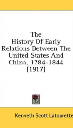 the history of early relations between the united states and china 1784 1844_cover