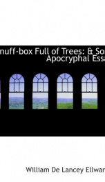 a snuff box full of trees some apocryphal essays_cover