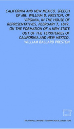 california and new mexico speech of mr william b preston of virginia in the_cover