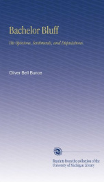 bachelor bluff his opinions sentiments and disputations_cover