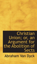 christian union or an argument for the abolition of sects_cover