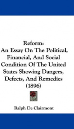 reform an essay on the political financial and social condition of the united_cover