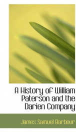 a history of william paterson and the darien company_cover