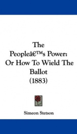 the peoples power or how to wield the ballot_cover