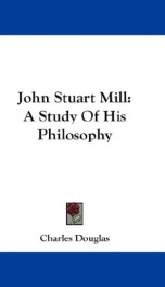 john stuart mill a study of his philosophy_cover