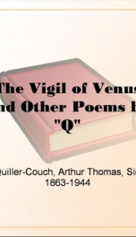 The Vigil of Venus and Other Poems by &quot;Q&quot;_cover