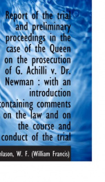report of the trial and preliminary proceedings in the case of the queen on the_cover