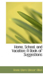 home school and vacation a book of suggestions_cover