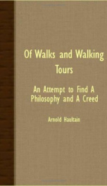 of walks and walking tours an attempt to find a philosophy and a creed_cover