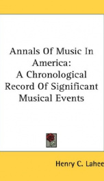 annals of music in america a chronological record of significant musical event_cover