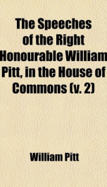 the speeches of the right honourable william pitt in the house of commons v_cover