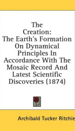 the creation the earths formation on dynamical principles in accordance with_cover