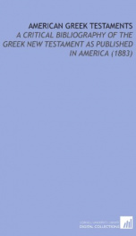 american greek testaments a critical bibliography of the greek new testament as_cover