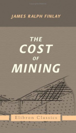the cost of mining an exhibit of the results of important mines throughout the_cover